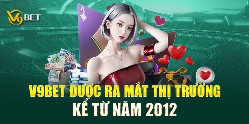 Giới thiệu V9bet - Địa chỉ cá cược của năm